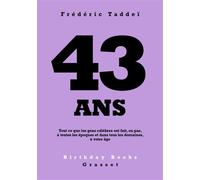 43 ans - Frédéric Taddeï - Grasset - Poche - Récit