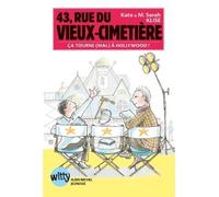 43, rue du Vieux-Cimetière - livre 5 Ca tourne (mal) à Hollywood ! - Kate Klise - Albin Michel Jeunesse - broché - Roman junior dès 9 ans