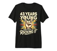 43 Years and Still Rocking 43 Anniversaire 43 Ans T-Shirt Haut de Gamme