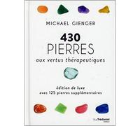 430 pierres aux vertus thérapeutiques (édition de luxe avec 125 pierres supplémentaires)