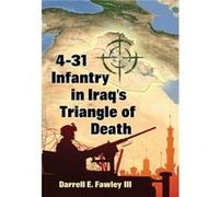 4-31 Infantry In Iraq's Triangle Of Death
