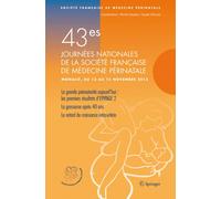 43ème journées nationales de la société française de médecine périnatale - Michel Dreyfus - Springer Vienne - broché - Livre