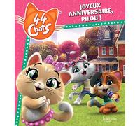 44 Chats - Joyeux anniversaire, Pilou !