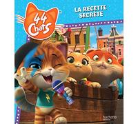 44 Chats - La recette secrète