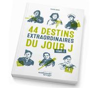 44 Destins Extraordinaires du Jour J - Tome 2 - Philippe Bertin - Nationale 13 - broché - Monographie