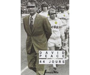 44 jours de David Peace (3 mars 2010) Broché