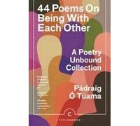 44 Poems On Being With Each Other