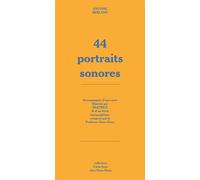 44 portraits sonores - BERLAND, Antoine - Draw-Daw - broché - Essai
