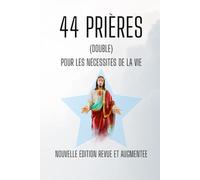 44 Prières (double): Pour les nécessités de la vie