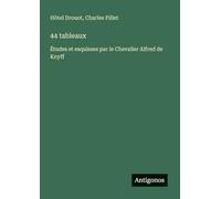 44 tableaux: Études et esquisses par le Chevalier Alfred de Knyff