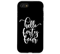 44e Anniversaire, Femme, Hello Forty Four, Mignon 44 Ans Coque pour iPhone SE (2020) / 7/8