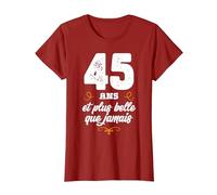 45 ans et plus belle que jamais 45e anniversaire célébration T-Shirt