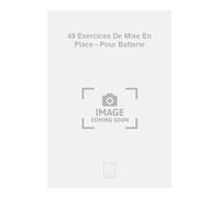 45 exercices de mise en place - pour batterie +cd