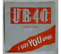 45 giri 7 ' - UB40 - I Got You Babe