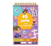 45 JEUX... À LA MATERNELLE