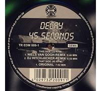 45 Seconds (INCL. Niels Van Gogh/DJ Hitch-Hiker Remixes) [Import]