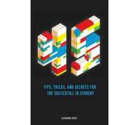 45 Tips, Tricks, And Secrets For The Successful International Baccalaureate [Ib] Student