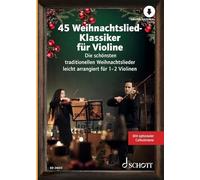 45 traditional Christmas carols for violin: Traditional Christmas carols in easy arrangements for 1 to 2 violins. 1-2 violins with violoncello ad lib.. Recueil de chansons.