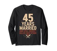 45 Years of Marriage & Still Haven't Killed Each Other Manche Longue
