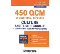 450 qcm et questions réponses - Culture sanitaire et sociale champs profession