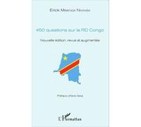 450 questions sur la RD Congo Nouvelle édition, revue et augmentée - Erick Nkansa Mbienga - L'harmattan - broché - Etude