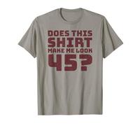 45th Birthday Vintage Decorations Men Gag Funny 45 Birthday T-Shirt