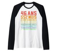 46 Ans Anniversaire Quarante-Six Cadeau d'anniversaire Manche Raglan
