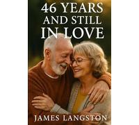 ♥ 46 YEARS ♥ and Still in Love: Why Some Marriages Work, and Others Don’t