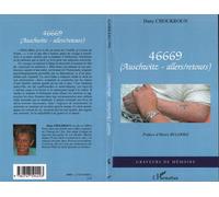 Dany Choukroun – 46669 (Auschwitz-allers/retours) – Roman – Broché – L'Harmattan