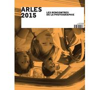 46e Rencontres Internationales de la Photographie - Collectif - Actes sud - broché - Beau livre