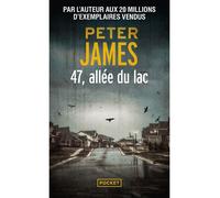 47, allée du lac - Peter James - Pocket - Poche - Roman