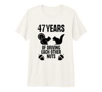 47 Ans à se Rendre dingues, Femme, Mari, Mariage T-Shirt Haut de Gamme