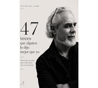 47 veces que alguien lo dijo mejor que yo: Todo lo que necesitas saber sobre diseño cabe en 47 posdatas