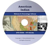 475 BOOKS - American Indian - Old History Culture Tribes Traditions War - CD/DVD