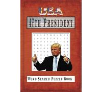 47th President Word Search Puzzle Book: Easy to Read Print about President Donald Trump 45th and 47th President 6 x 9 word search gifts for Mental well-being
