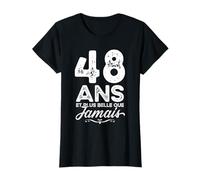 48 Ans et Plus Belle Que jamais 48e Anniversaire célébration T-Shirt
