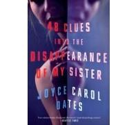 48 Clues Into The Disappearance Of My Sister
