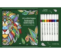 48 Coloriages Animaux Sauvages Pour M'évader Et Me Détendre - Avec Un Carnet À Colorier Et 8 Feutres