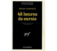 Brian Garfield – 48 heures de sursis – Gallimard – Poche