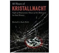 48 Hours Of Kristallnacht