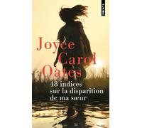 48 indices sur la disparition de ma sœur