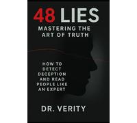 48 Lies: Mastering The Art of Truth
