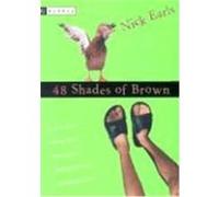 48 Shades of Brown Earls, Nick (Auteur)