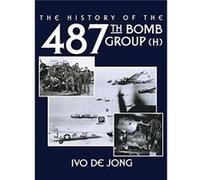 487th Bomb Group Ivo de Jong (Auteur)