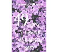 49 ways to honour your angel baby