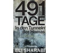 491 jours : Dans les tunnels du Hamas – Mémoire d'une otage israélienne libérée – Éd. all.
