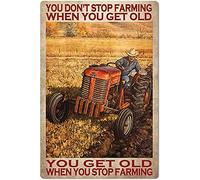 494 Fer Affiche Peinture Plaque Tracteur Agricole Vous N'Arrêtez Pas De Cultiver Quand Vous Vieillissez Vous Vieillissez Quand Vous Cessez De Cultiver Décoration Murale 30x40cm