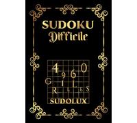 4960 Grilles de Sudoku Difficile Sudolux: 828 pages | Le plus gros livre de la planète tant attendu par les joueurs de Sudoku | Le cadeau parfait pour un joueur avancé de Sudoku.