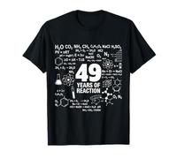 49e Anniversaire 49 Ans drôle Chimie Nerd Humour Geek T-Shirt