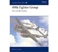 49th Fighter Group, Aviation Elite Units, 14 William N. Hess (Auteur)